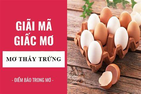 OIP 30 Luận giải điềm báo mơ thấy trứng gà
